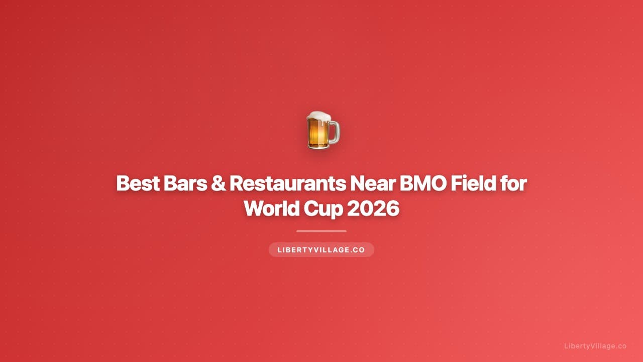Best Bars & Restaurants Near BMO Field for World Cup 2026