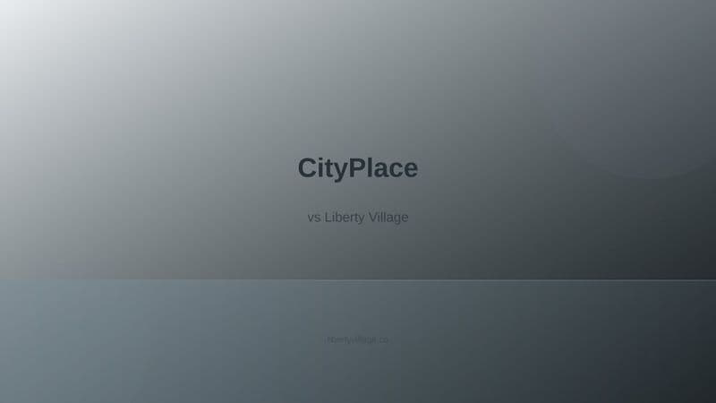 CityPlace neighborhood