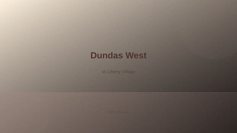 Dundas West neighbourhood, Toronto